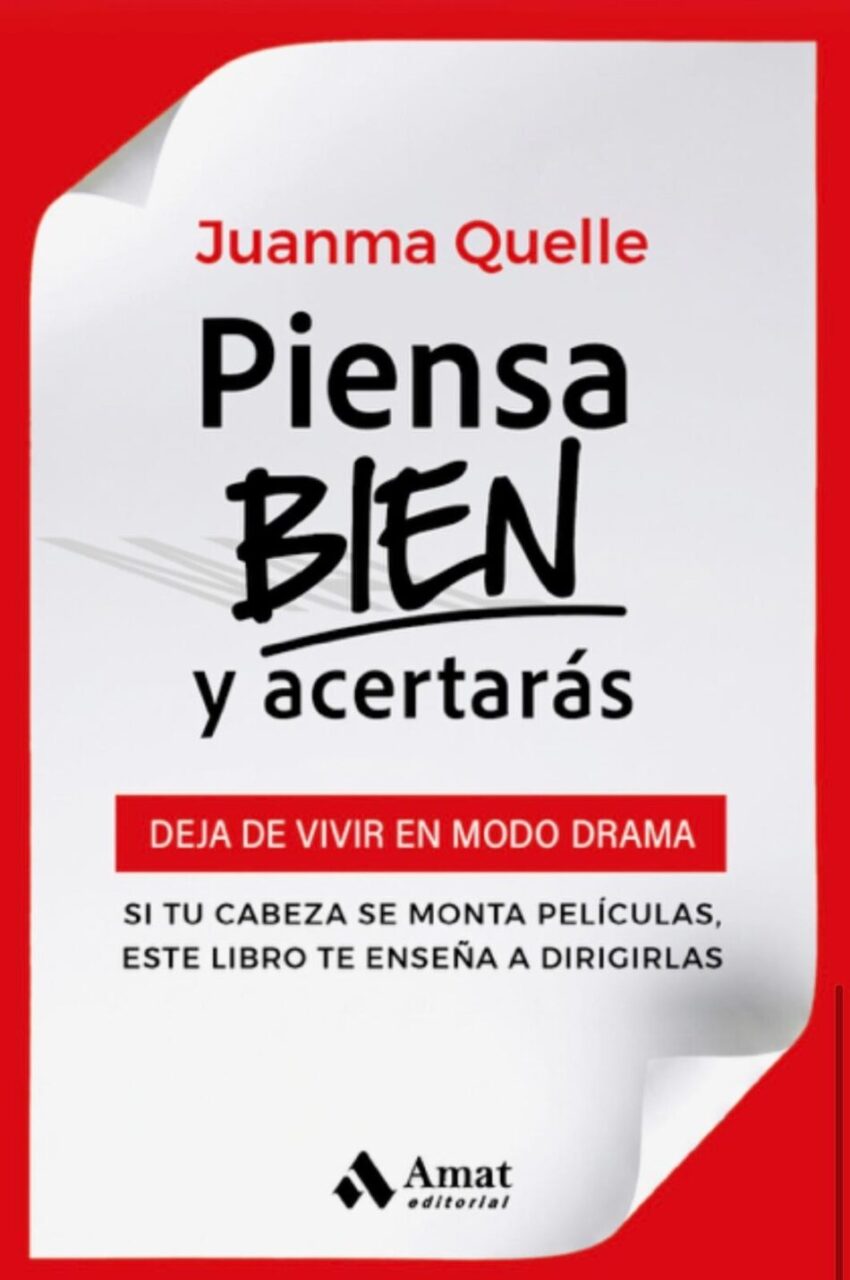 Piensa BIEN y acertarás